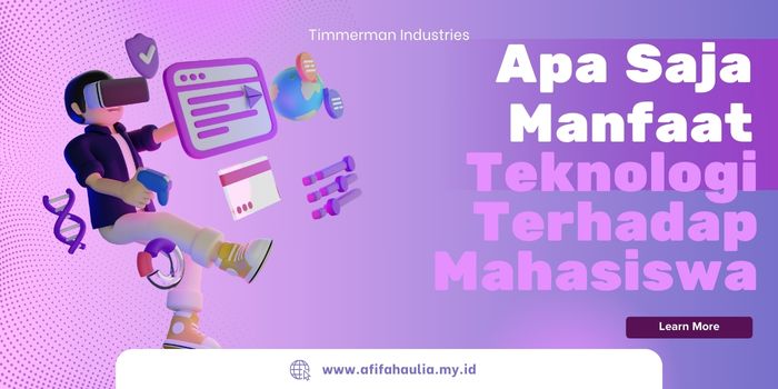 Apa Saja Manfaat Teknologi Terhadap Mahasiswa